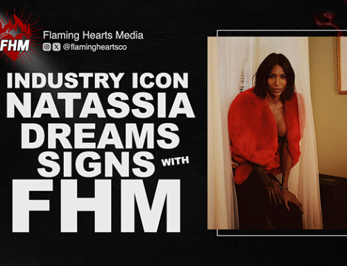 Industry Icon Natassia Dreams Signs with FHM